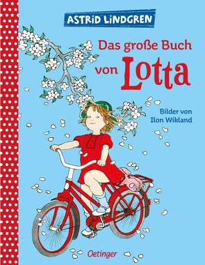 Das große Buch von Lotta von Lindgren,  Astrid, Wikland,  Ilon