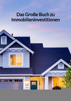 Das Große Buch zu Immobilieninvestitionen von Moritz