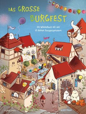 10 kleine Burggespenster Das große Burgfest von Göhlich,  Susanne