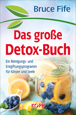 Das große Detox-Buch von Fife,  Bruce