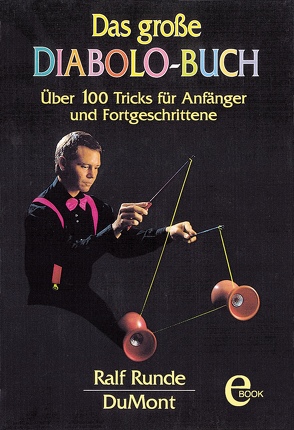 Das große Diabolo-Buch von Runde,  Ralf