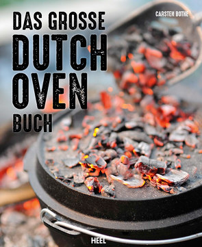 Das große Dutch Oven Buch von Bothe,  Carsten