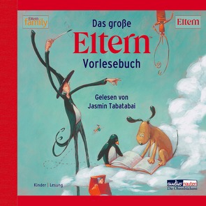 Das große ELTERN-Vorlesebuch von Tabatabai,  Jasmin