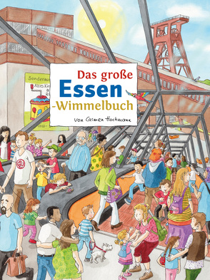 Das große ESSEN-Wimmelbuch von Hochmann,  Carmen, Siekmann,  Roland