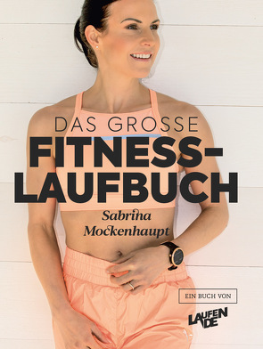 Das große Fitness-Laufbuch von Ermert,  Christian, Hensen,  Norbert, Mockenhaupt,  Sabrina