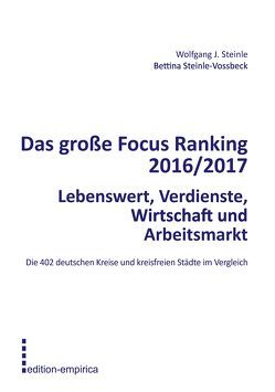 Das große Focus Ranking 2016/2017 von Steinle,  Wolfgang J., Steinle-Vossbeck,  Bettina