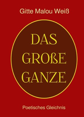 Awake Books / Das Große Ganze von Weiß,  Gitte Malou