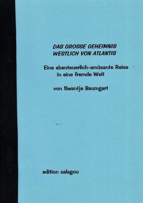 Das große Geheimnis westlich von Atlantis von Baumgart,  Swantje