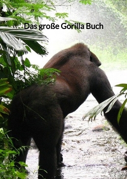 Das große Gorilla Buch von Müller,  Heinrich