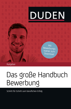 Das große Handbuch Bewerbung von Brenner,  Doris, Engst,  Judith, Kaufmann,  Stephanie, Kettl-Römer,  Barbara, Rodatus,  Angelika