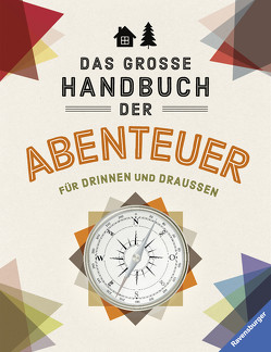 Das große Handbuch der Abenteuer von Bartholl,  Silvia, Beaupère,  Paul, Thouret,  Florian