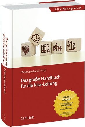 Das große Handbuch für die Kita-Leitung von Brodowski,  Prof. Dr. Michael