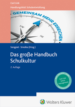 Das große Handbuch Schulkultur von Sengpiel,  Jutta, Smolka,  Dieter