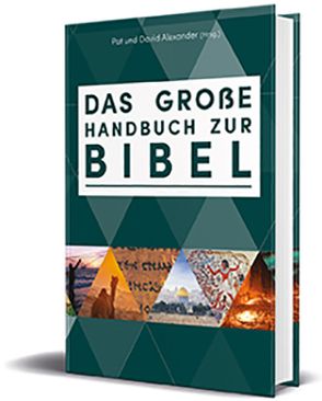 Das große Handbuch zur Bibel von Alexander,  David, Alexander,  Pat