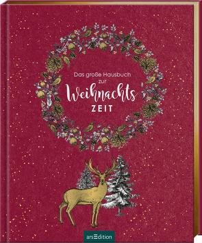 Das große Hausbuch zur Weihnachtszeit