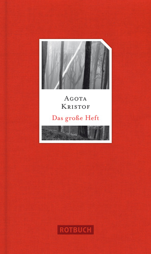 Das große Heft von Kristof,  Agota, Moldenhauer,  Eva