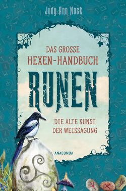 Das große Hexen-Handbuch Runen. Die alte Kunst der Weissagung von Nock,  Judy Ann