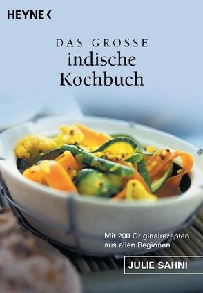 Das große indische Kochbuch von Sahni,  Julie