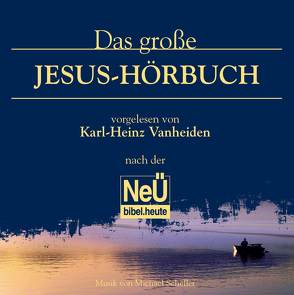 Das große Jesus-Hörbuch von Vanheiden,  Karl H