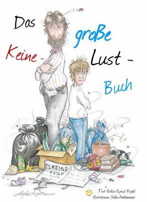 Das große Keine-Lust-Buch von Kahlhammer,  Stefan, Keydel,  Enrico (Lyrico)