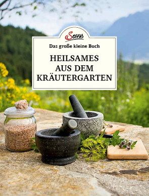 Das große kleine Buch: Heilsames aus dem Kräutergarten von Buchart,  Karin