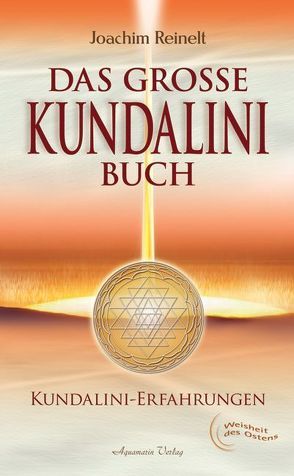 Das grosse Kundalini-Buch von Reinelt,  Joachim