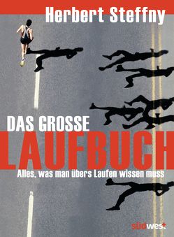 Das große Laufbuch von Steffny,  Herbert