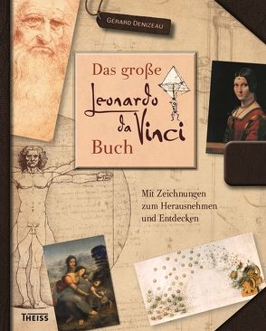 Das große Leonardo da Vinci-Buch von Denizeau,  Gérard, Henninger,  Hanne, Rosbach,  Heike