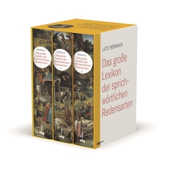 Das große Lexikon der sprichwörtlichen Redensarten von Mezger,  Werner, Röhrich,  Lutz