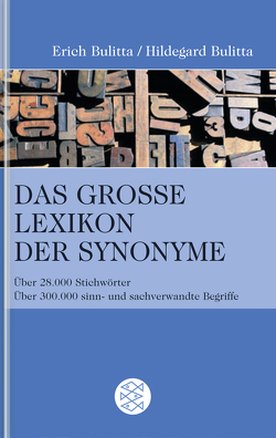 Das große Lexikon der Synonyme von Bulitta,  Erich, Bulitta,  Hildegard