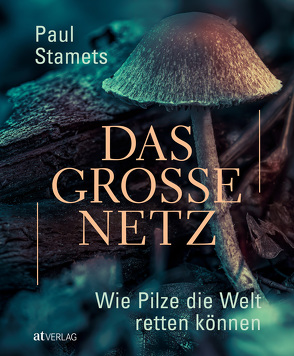 Das grosse Netz von Janz,  Daniela, Stamets,  Paul