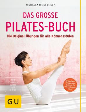 Das große Pilates-Buch von Bimbi-Dresp,  Michaela