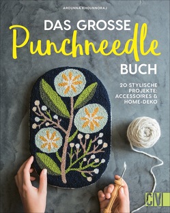 Das große Punchneedle-Buch von Korch,  Katrin Dr.