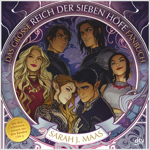 Das große Reich der Sieben Höfe-Fanbuch von Ernst,  Alexandra, Maas,  Sarah J.