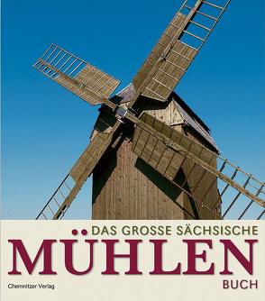 Das grosse sächsische Mühlenbuch von Bräunlich,  Eberhard, Zwarg,  Matthias