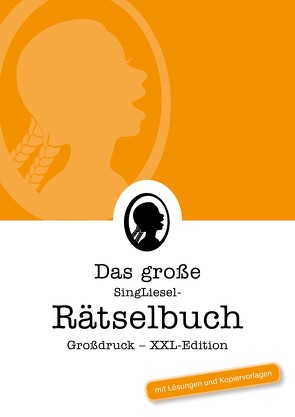 Das große SingLiesel-Rätselbuch im Großdruck (XXL-Edition) von Paul,  Linus