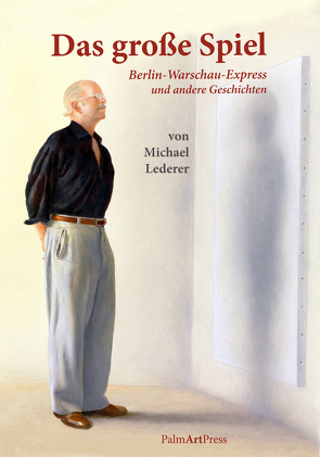 Das große Spiel von Lederer,  Michael