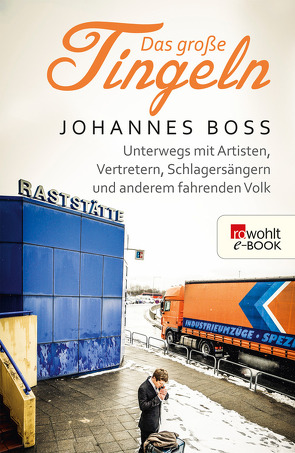 Das große Tingeln von Boss,  Johannes
