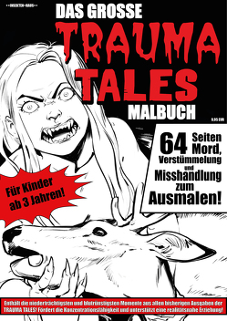 Das große TRAUMA-TALES-Malbuch von Kaschte,  Alexander, Zhuravleva,  Julia