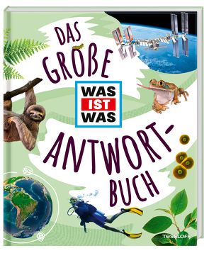 Das große WAS IST WAS Antwortbuch