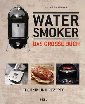 Das große Watersmoker Buch von Aschenbrandt,  Karsten "Ted"