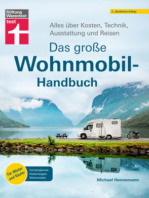 Das große Wohnmobil-Handbuch von Hennemann,  Michael