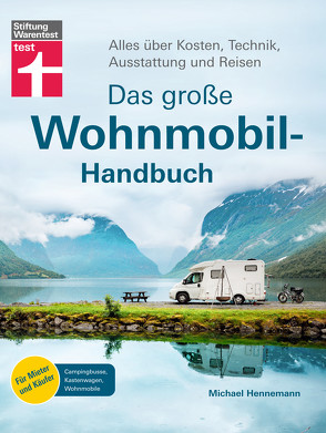 Das große Wohnmobil-Handbuch von Hennemann,  Michael