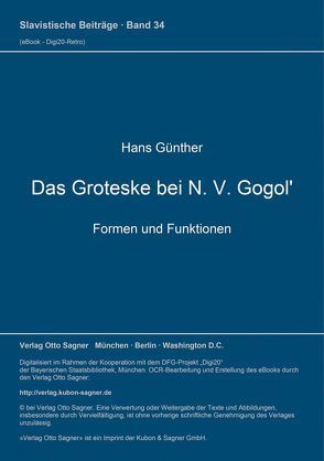 Das Groteske bei N. V. Gogol‘. Formen und Funktionen von Günther,  Hans