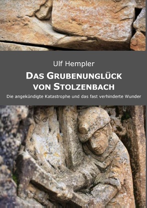 Das Grubenunglück von Stolzenbach von Hempler,  Ulf