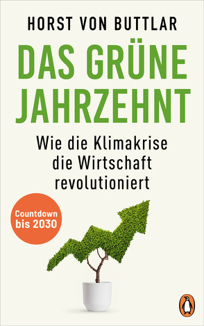 Das grüne Jahrzehnt von von Buttlar,  Horst