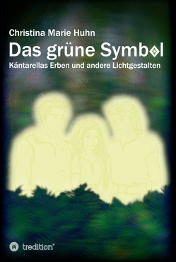 Das grüne Symbol von Huhn,  Christina Marie