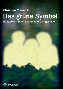 Das grüne Symbol von Huhn,  Christina Marie