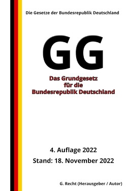 Das Grundgesetz für die Bundesrepublik Deutschland – GG, 4. Auflage von Recht,  G.