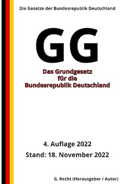 Das Grundgesetz für die Bundesrepublik Deutschland – GG, 4. Auflage von Recht,  G.